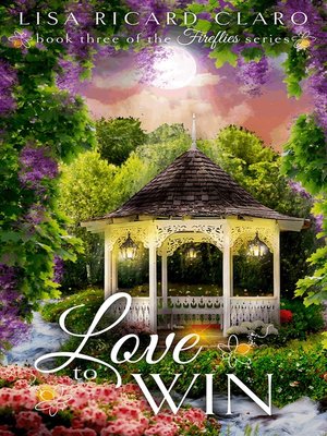 cover image of Love to Win ~ Fireflies ~ Book 3